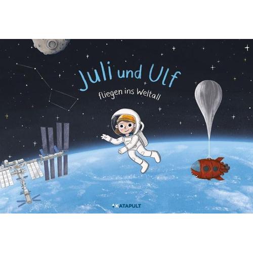 Juli und Ulf fliegen ins Weltall - Katapult