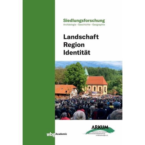 Landschaft – Region – Identität