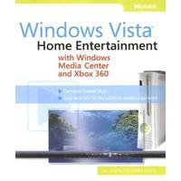 Windows Vista Home Entertainment with Windows Media Center and Xbox Home Entertainment with Windows Media Center and Xbox