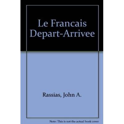 Le Francais Depart-Arrivee