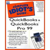 The Complete Idiot's Guide To Quickbooks And Quickbooks Pro Version 6 And 7