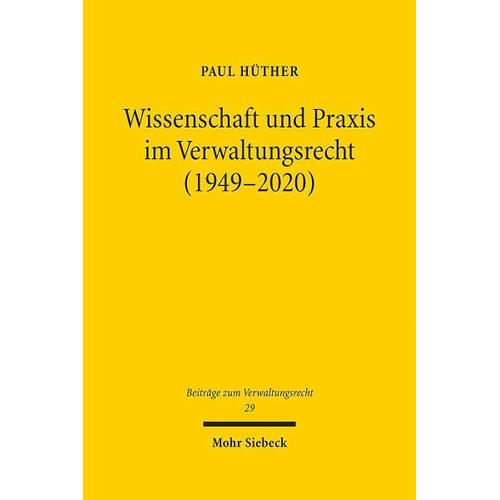 Wissenschaft und Praxis im Verwaltungsrecht (1949-2020) – Paul Hüther