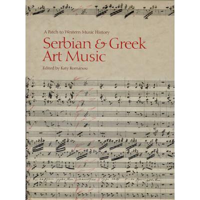 Serbian Greek Art Music: A Patch to Western Music ...