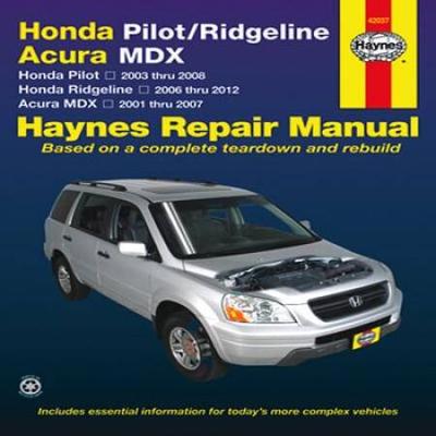 Honda PilotRidgeline Acura MDX Honda Pilot thru Honda Ridgeline thru Acura MDX thru