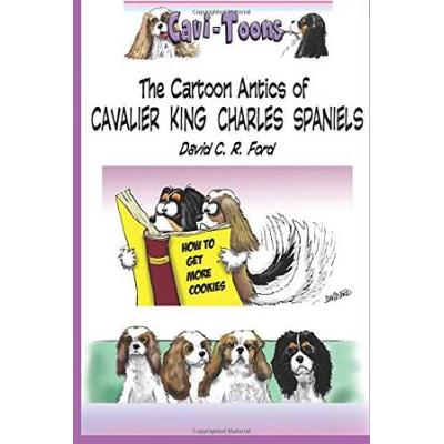 CaviToons The Cartoon Antics of Cavalier King Char...