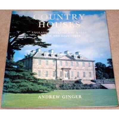 Country Houses Of England, Scotland And Wales Guide A Gazetteer