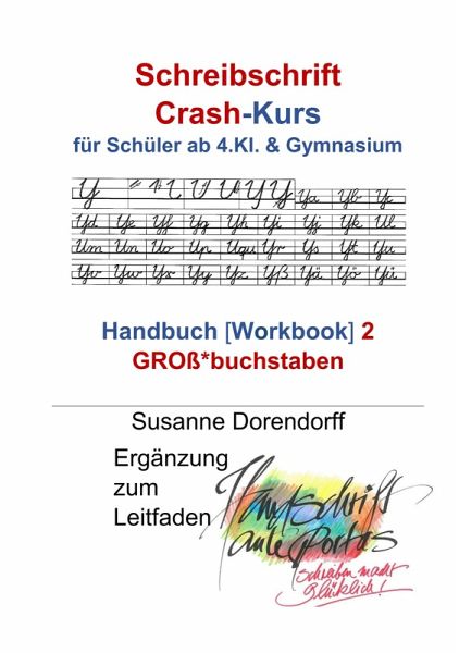 Schreibschrift Crash-Kurs – Handbuch 2 – Großbuchstaben