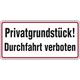 Hinweisschild, Privatgrundstück! Durchfahrt verboten, 170x350mm, Alu geprägt - 350x170x0.45 mm Aluminium geprägt