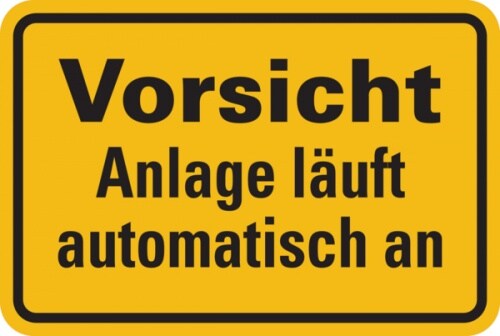 Hinweisschild, Vorsicht Anlage läuft automatisch an, 100x150mm, Folie selbstklebend - 150x100 mm Folie selbstklebend Image