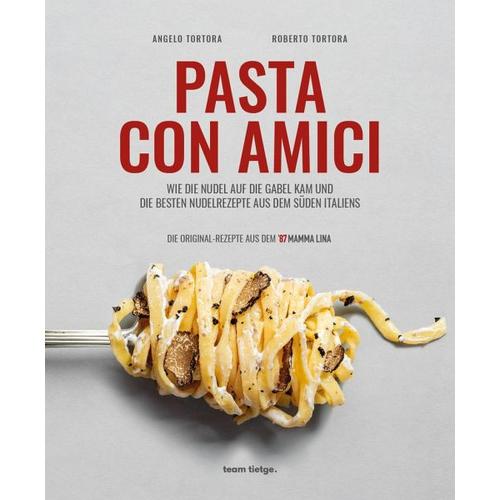 Pasta Con Amici – Angelo Tortora, Roberto Tortora