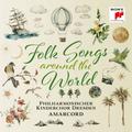 Folk Songs - Around The World - Philharmonischer Kinderchor Dresden & Amarcord. (CD)