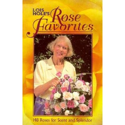 Lois Hole's Rose Favorites