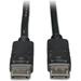 Eaton Tripp Lite Series DisplayPort Cable with Latching Connectors 4K 60 Hz (M/M) Black 15 ft. (4.57 m)