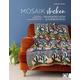 Mosaik stricken - wunderschön und farbenfroh - Ashleigh Wempe