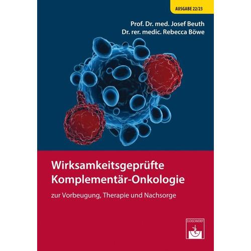 Wirksamkeitsgeprüfte Komplementär-Onkologie – Josef Beuth, Rebecca Böwe