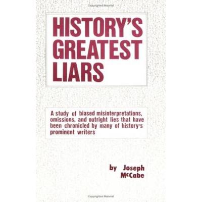 Historys Greatest Liars