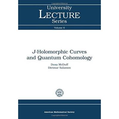 JHolomorphic Curves and Quantum Cohomology