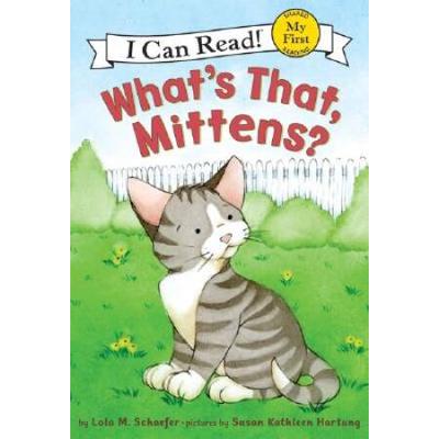 Whats That Mittens My First I Can Read Mittens Lev...