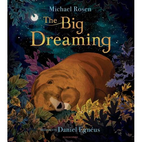 The Big Dreaming – Michael Rosen