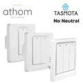 ATHOM pre Flashed Tasmota No Neutral and With Neutral Dual mode EU WiFi switch Touch Key 1 /2/3/4