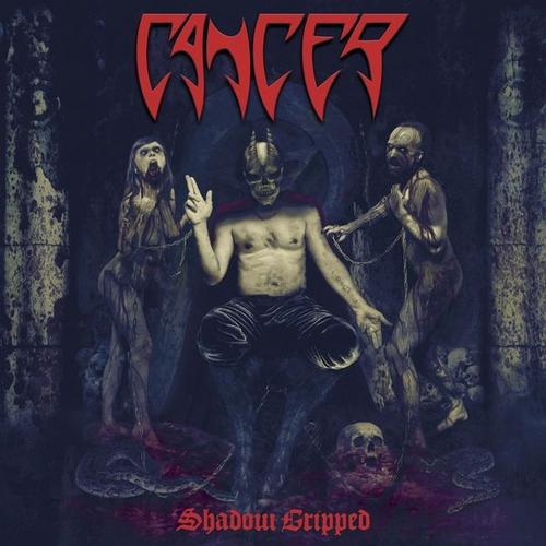 Shadow Gripped (CD, 2020) – Cancer