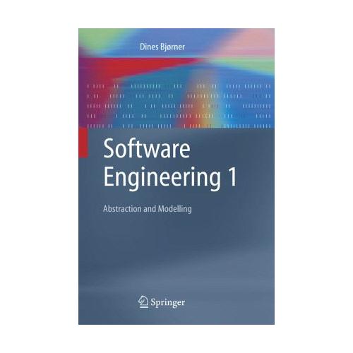 Software Engineering 1 – Dines Bjørner