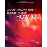 Pre-Owned Adobe Creative Suite 5 Design Premium How-Tos : 100 Essential Techniques (Paperback) 9780321719850