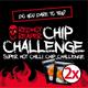 2X CHIP CHALLENGE - world's hottest tortilla chilli chip carolina reaper extremely hot one chip