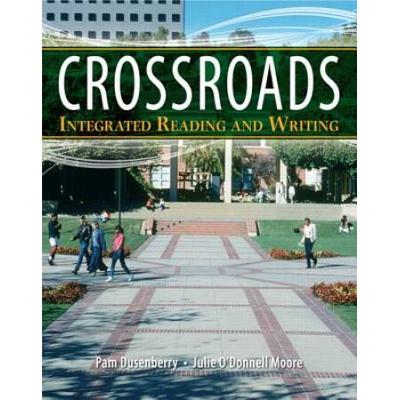 Crossroads: Integrated Reading and Writing