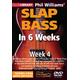 Phil Williams' Slap Bass In 6 Weeks - Week 4