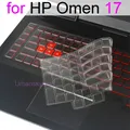 Keyboard Cover for HP Omen 17 17.3 inch 17t 7 6 5 4 3 2 Gaming Laptop Protector Skin Case Silicone