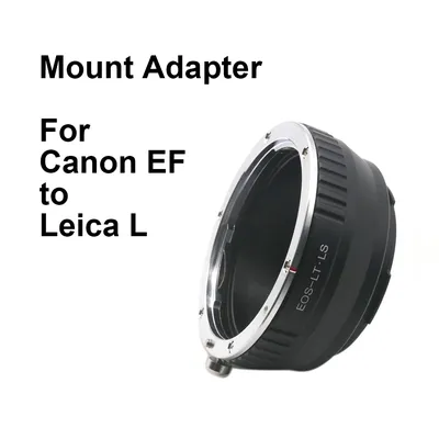 EF - L For Canon EOS EF / EF-S lens - Leica L Mount Adapter Ring EF-TL EF-SL EFS for Leica TL CL SL for Panasonic Lumix S1 S5