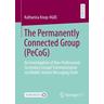 The Permanently Connected Group (PeCoG) - Katharina Knop-Hülß