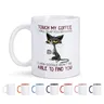1pc 11 Oz Mug Cat Mug Touch My Coffee Mug ti schiaffo tazze così dure Cat Drink tazze da caffè