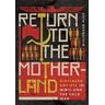 Return to the Motherland - Seth F. Bernstein