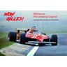 Wow Gilles!: Gilles Villeneuve, the Undying Legend - Ercole Fotograf: Colombo, Giorgio Mitwirkender: Terruzzi