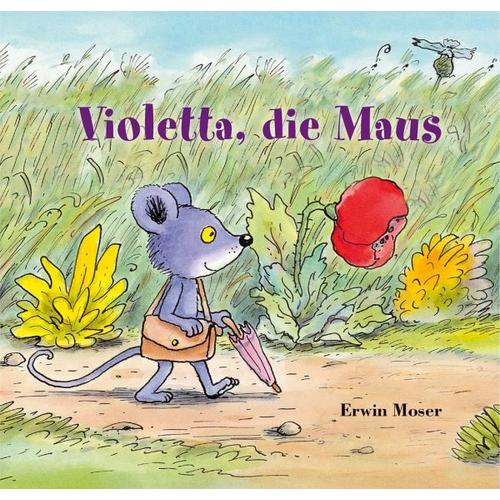 Violetta, die Maus - Erwin Moser