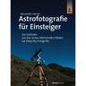 Astrofotografie Für Einsteiger - Alexander Kerste, Kartoniert (TB)