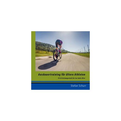 Ausdauertraining für ältere Athleten – Stefan Schurr