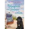 Pfotenglück und Sommerwellen / Lichterhaven Bd.8 - Petra Schier