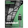 Letzte Halbzeit / Mader, Hummel & Co. Bd.4 - Harry Kämmerer