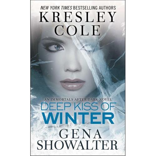 Deep Kiss of Winter – Kresley Cole, Gena Showalter