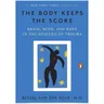 1 libro il corpo mantiene lo Scor di Bessel Van Der Kolk M.D disturbi dell'ansia libro inglese