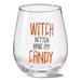 Witch Better Stemless Wine