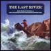 The Last River: John Wesley Powell And The Colorado River Exploring Expedition (Great Explorers)