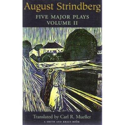 August Strindberg Five Major Plays Vol II