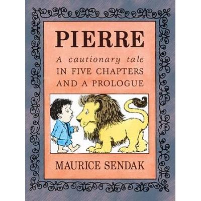 Pierre: A Cautionary Tale In Five Chapters And A Prologue