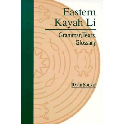 Eastern Kayah Li: Grammar, Texts, Glossary