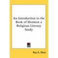 Introduction To The Book Of Mormon A Religious Literary Study