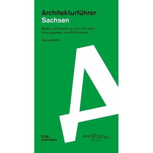 Sachsen. Architekturführer – Uta Lambrette